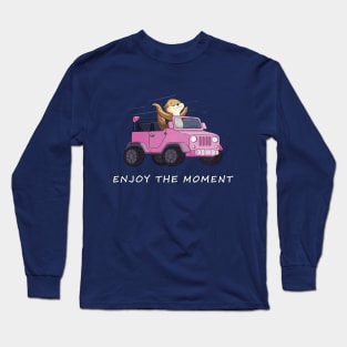 Enjoy the moment Long Sleeve T-Shirt